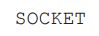 Socket